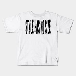 style has no size Kids T-Shirt